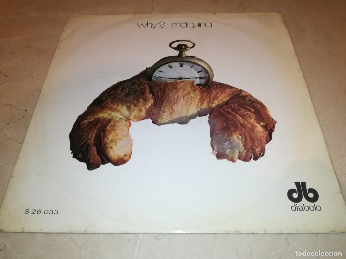 Discos de vinilo: MAQUINA-WHY?-PRIMERA EDICI&Oacute;N DIABOLO 1970