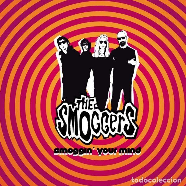 Discos de vinilo: THE SMOGGERS &middot;&middot;&middot; Smoggin Your Mind (MLP 10'') - NUEVO PRECINTADO