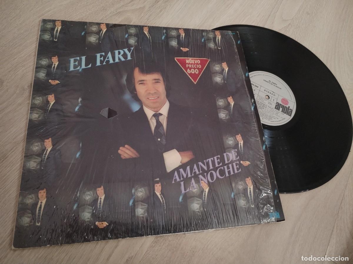 Discos de vinilo: EL FARY - AMANTE DE LA NOCHE ..LP DE ARIOLA DE 1982 ..INCLUYE.PALOMA QUE PIERDE VUELO