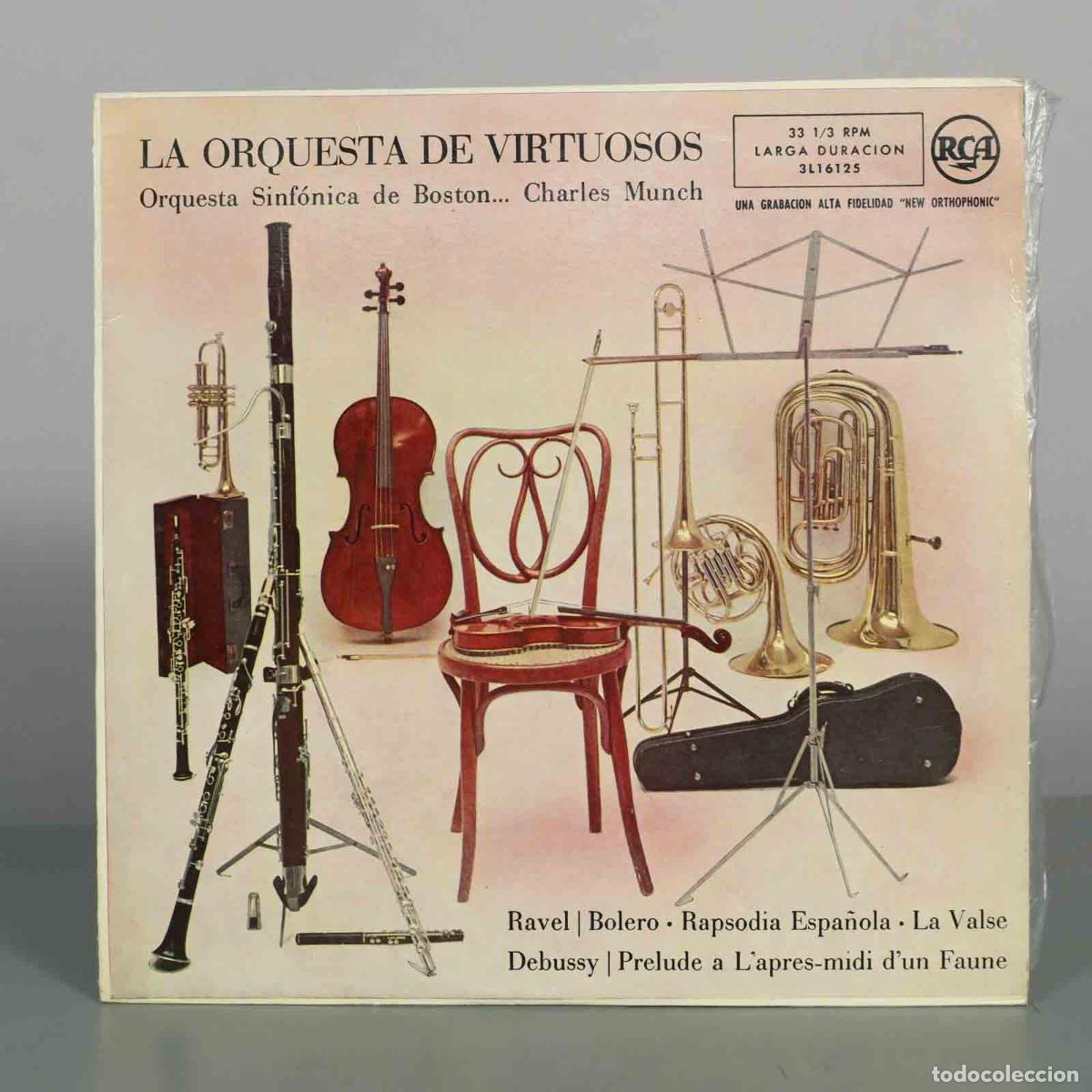 Discos de vinilo: LP. La Orquesta de Virtuosos - Maurice Ravel, Claude Debussy, Charles Munch, Boston Symphony Orches