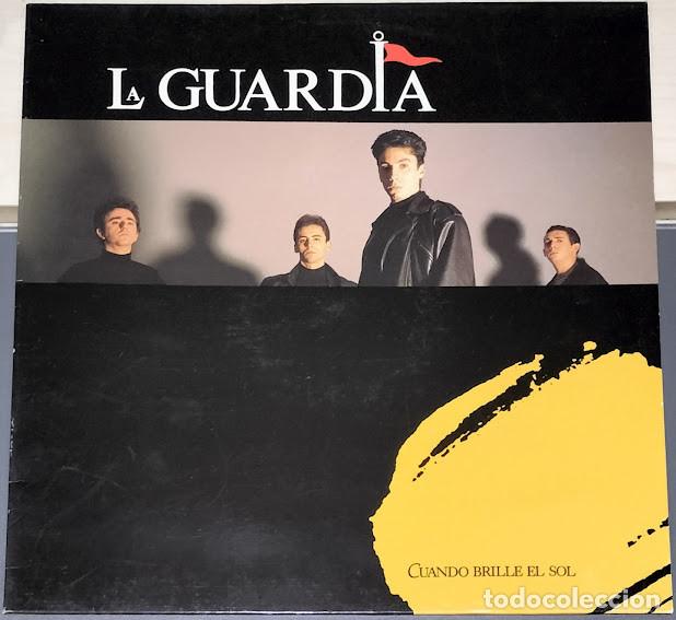 Vinyl-Schallplatten: La Guardia - Cuando Brille el Sol - LP Zafiro ref. 30312560. Ed. espa&ntilde;ola 1990.