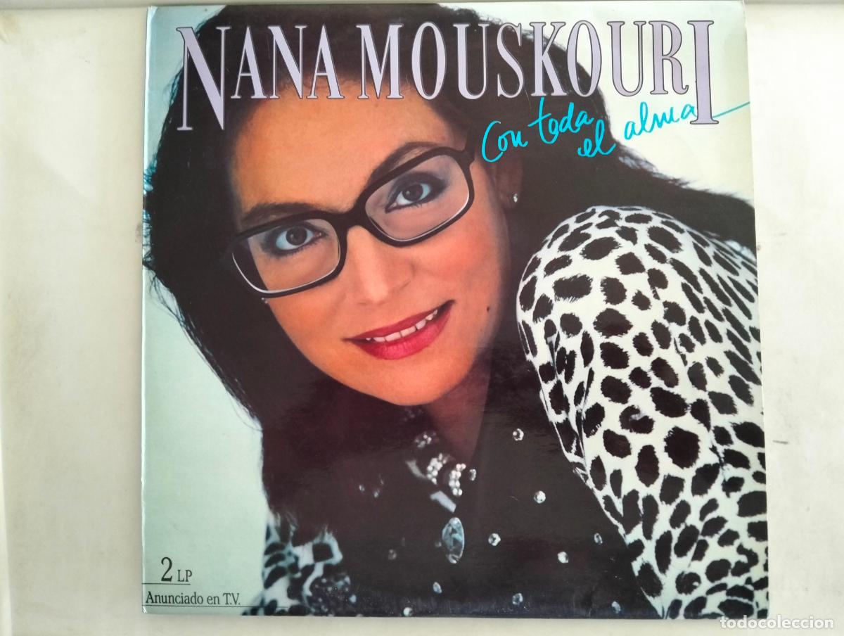 Discos de vinilo: NANA MOUSKOURI, DISCO DOBLE LP CO TODA EL ALMA, EDITADO PHILIPS, A&Ntilde;O 1986