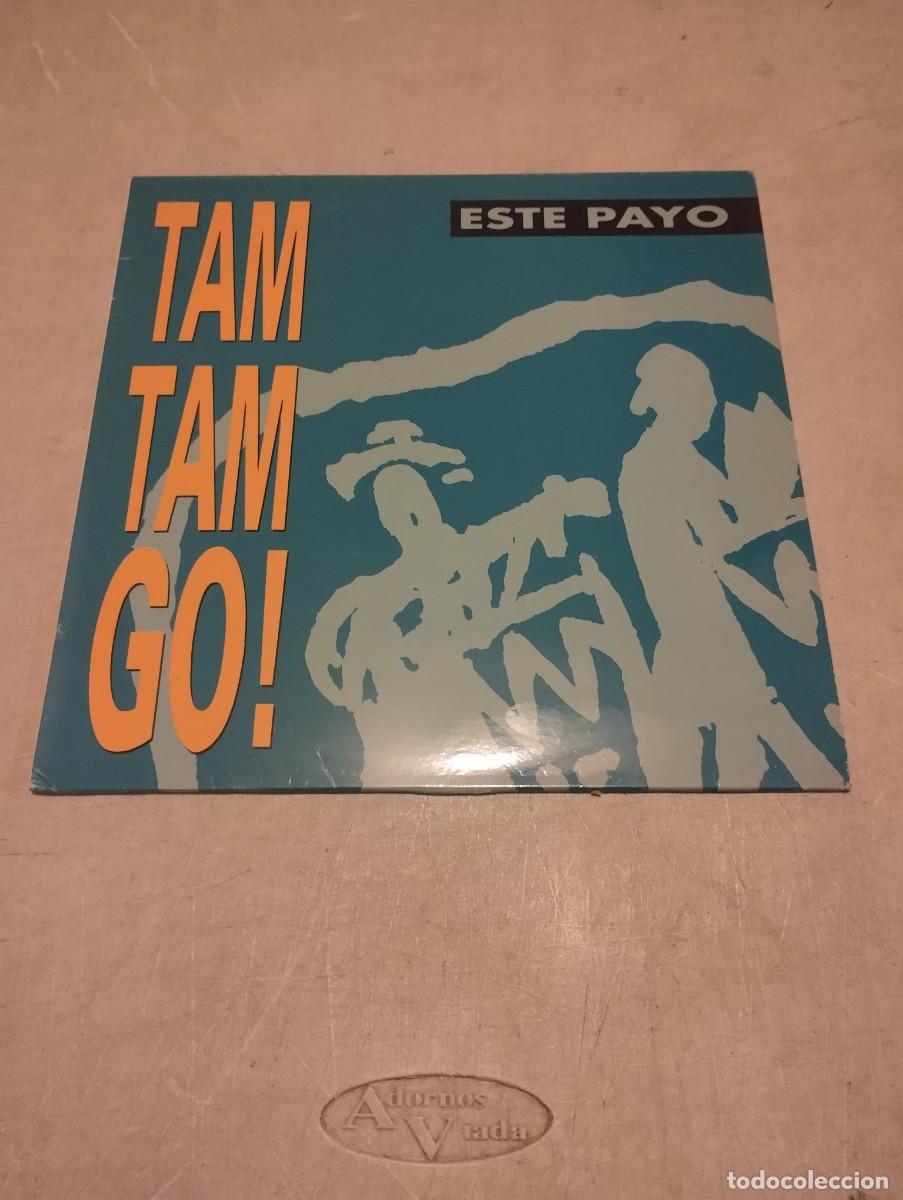 Discos de vinilo: TAM TAM GO MAXI ESTE PAYO
