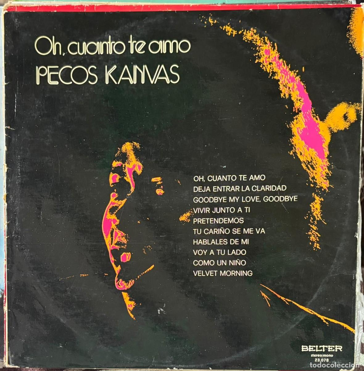 Discos de vinilo: LP PECOS KANVAS-OH, CU&Aacute;NTO TE AMO. LP-SEXT-1207