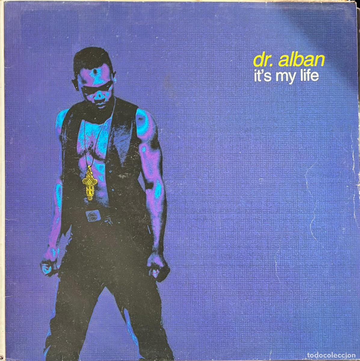 Discos de vinilo: LP MAXI SINGLE DR. ALBAN-IT'S MY LIFE. LP-SEXT-1211