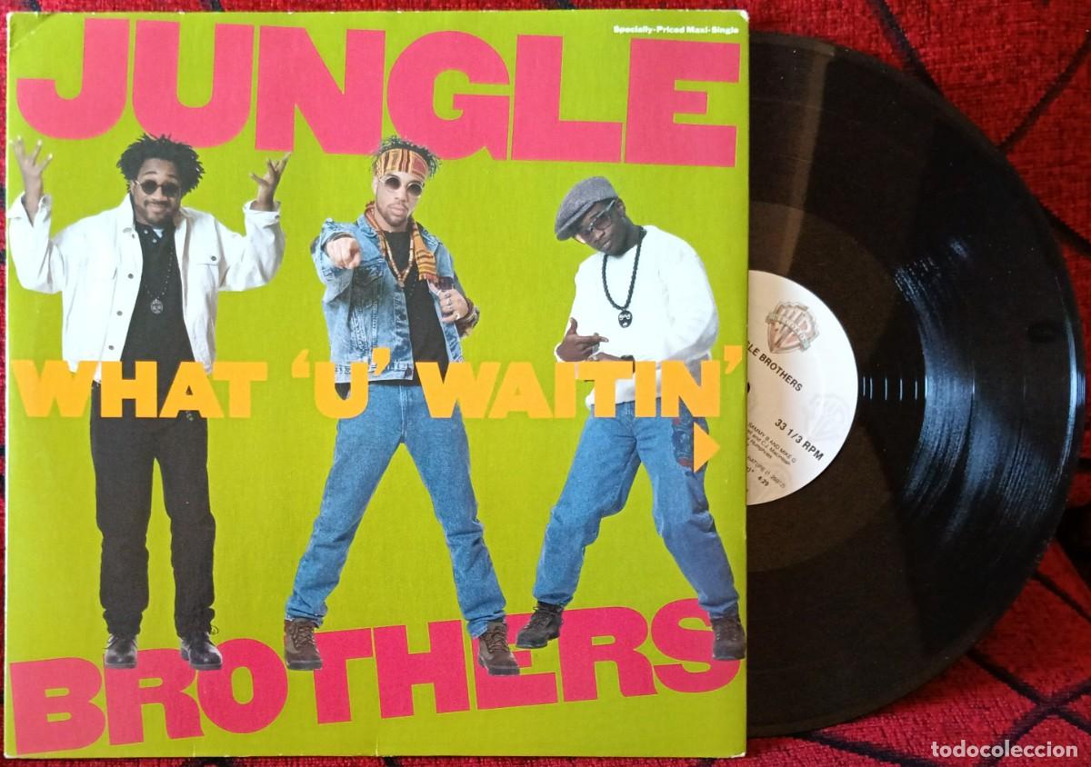 Discos de vinilo: JUNGLE BROTHERS ** What &rdquo;U&rdquo; Waitin' &rdquo;4&rdquo;? ** MAXI SINGLE VINILO 1989 USA