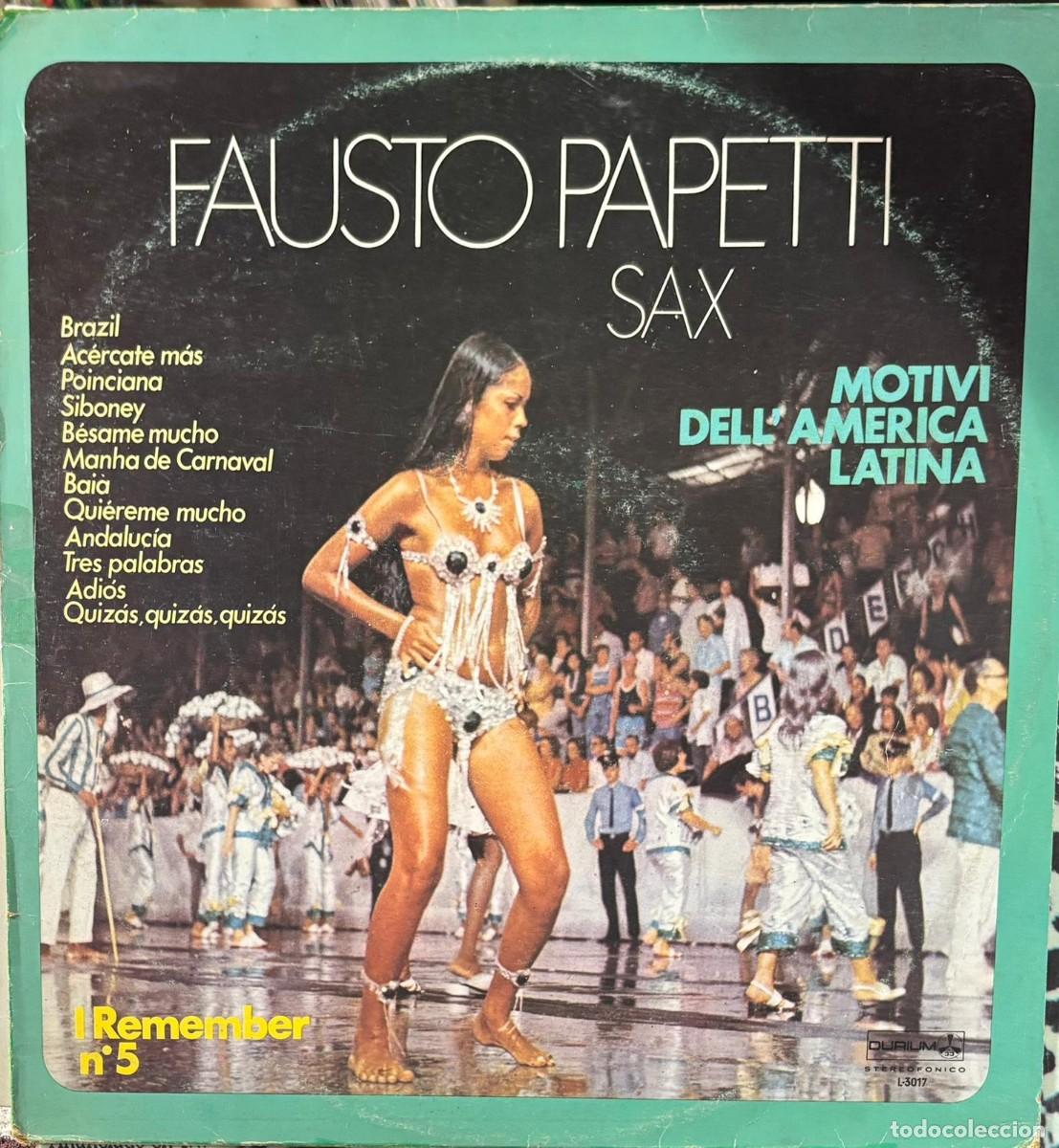Discos de vinilo: LP FAUSTO PAPETTI-MOTIVI DELL'AMERICA LATINA. LP-SEXT-1217