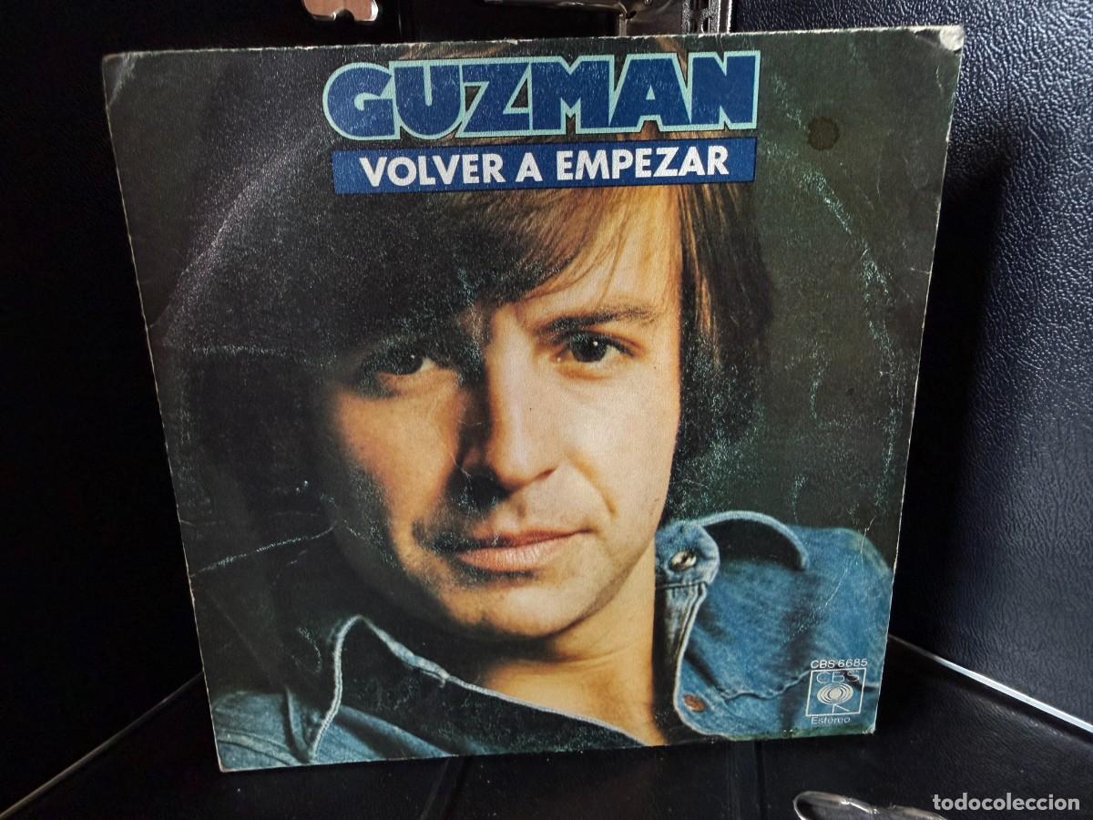 Discos de vinilo: Guzm&aacute;n &ndash; &ldquo;Volver a Empezar&rdquo; (Single Vinilo 45 RPM, CBS 1978)