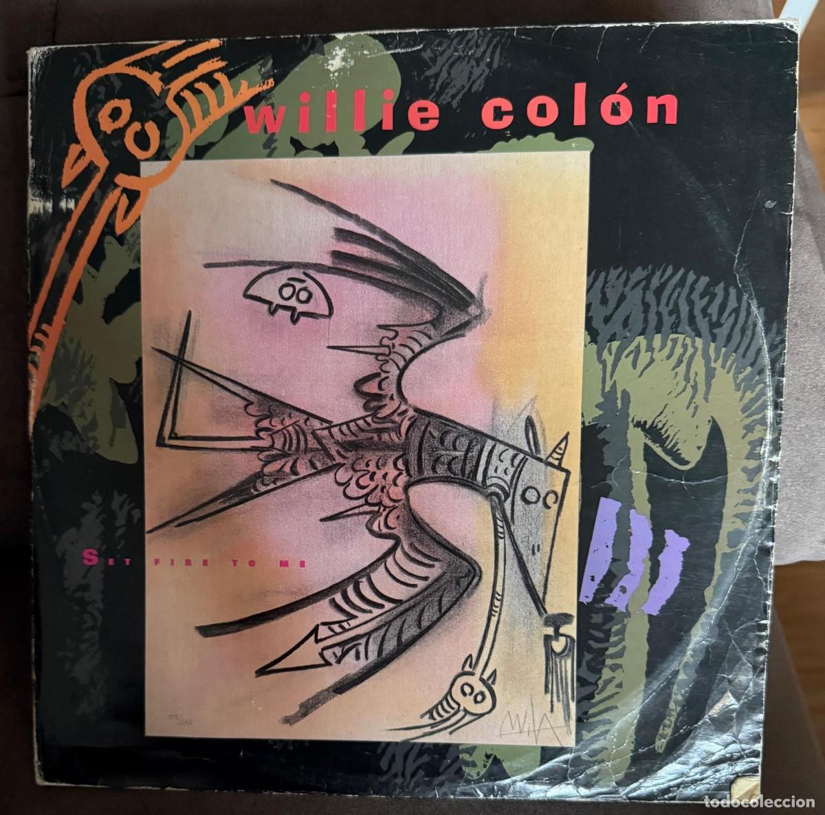 Discos de vinilo: Willie Col&oacute;n &lrm;&ndash; Set Fire To Me. Disco vinilo. Edic. Uk. 1986