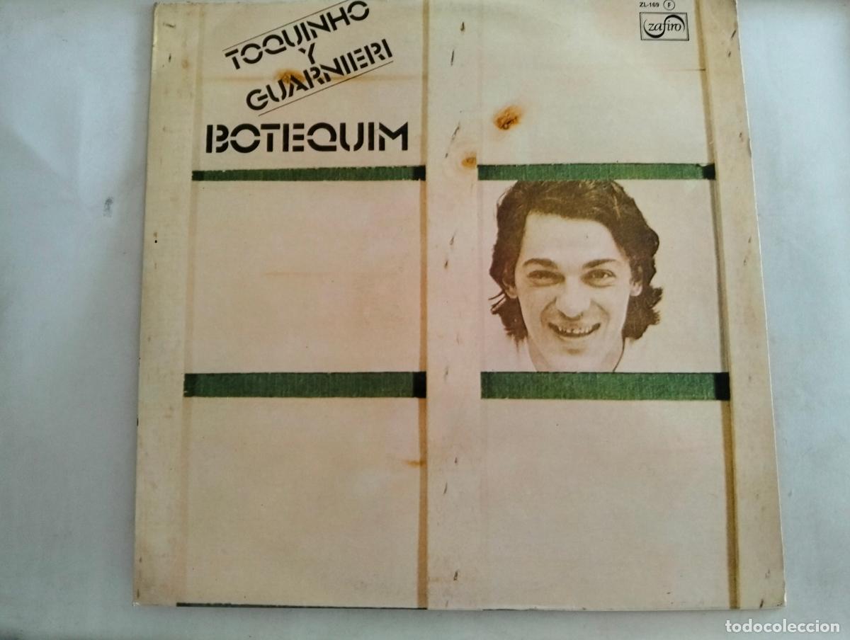 Vinyl records: TOQUINHO Y GUARNIERI, DISCO LP BOTEQUIM, EDITADO ZAFIRO, A&Ntilde;O 1969