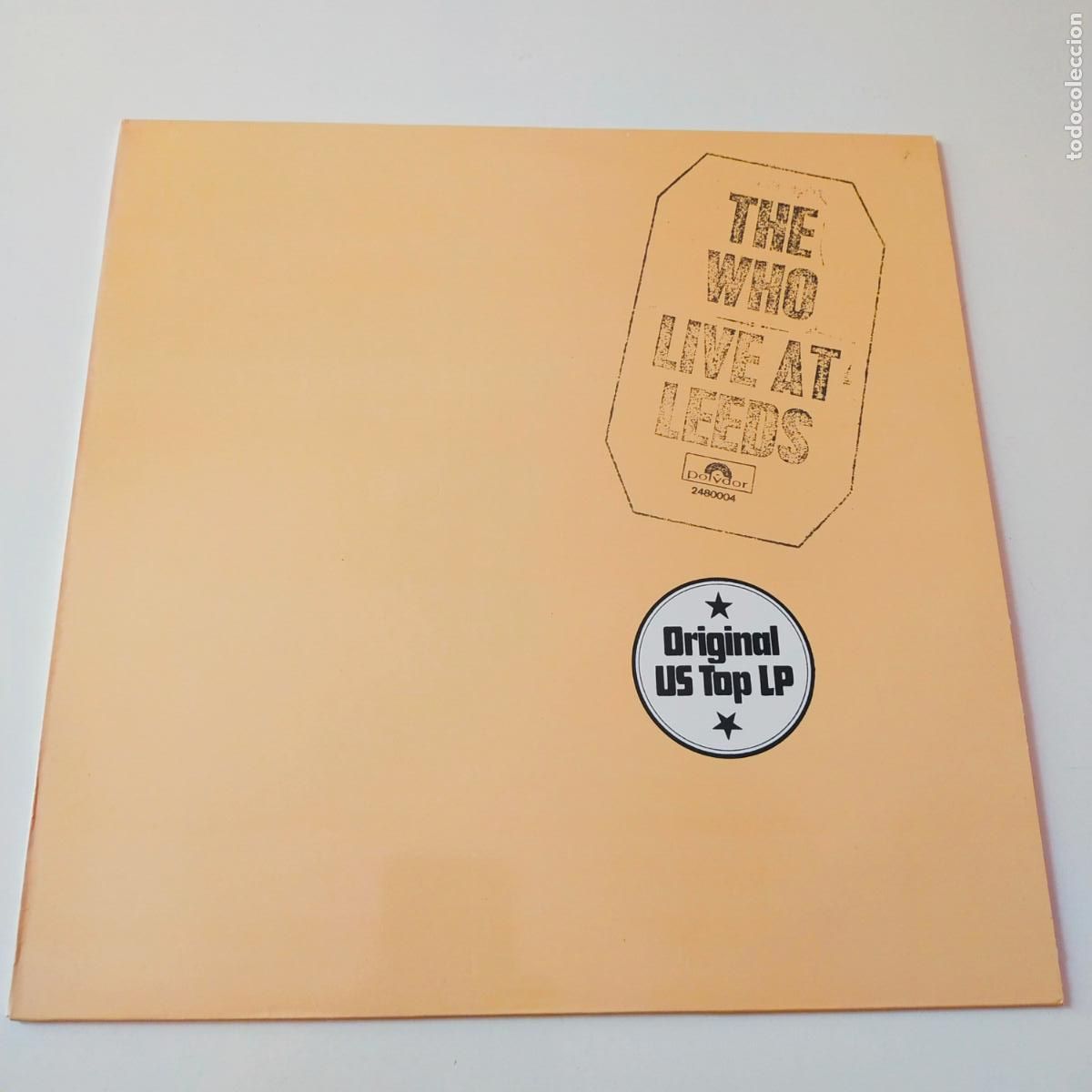 Discos de vinilo: THE WHO- LIVE AT LEEDS- LP ESPA&Ntilde;A 1990- DISCO COMO NUEVO.