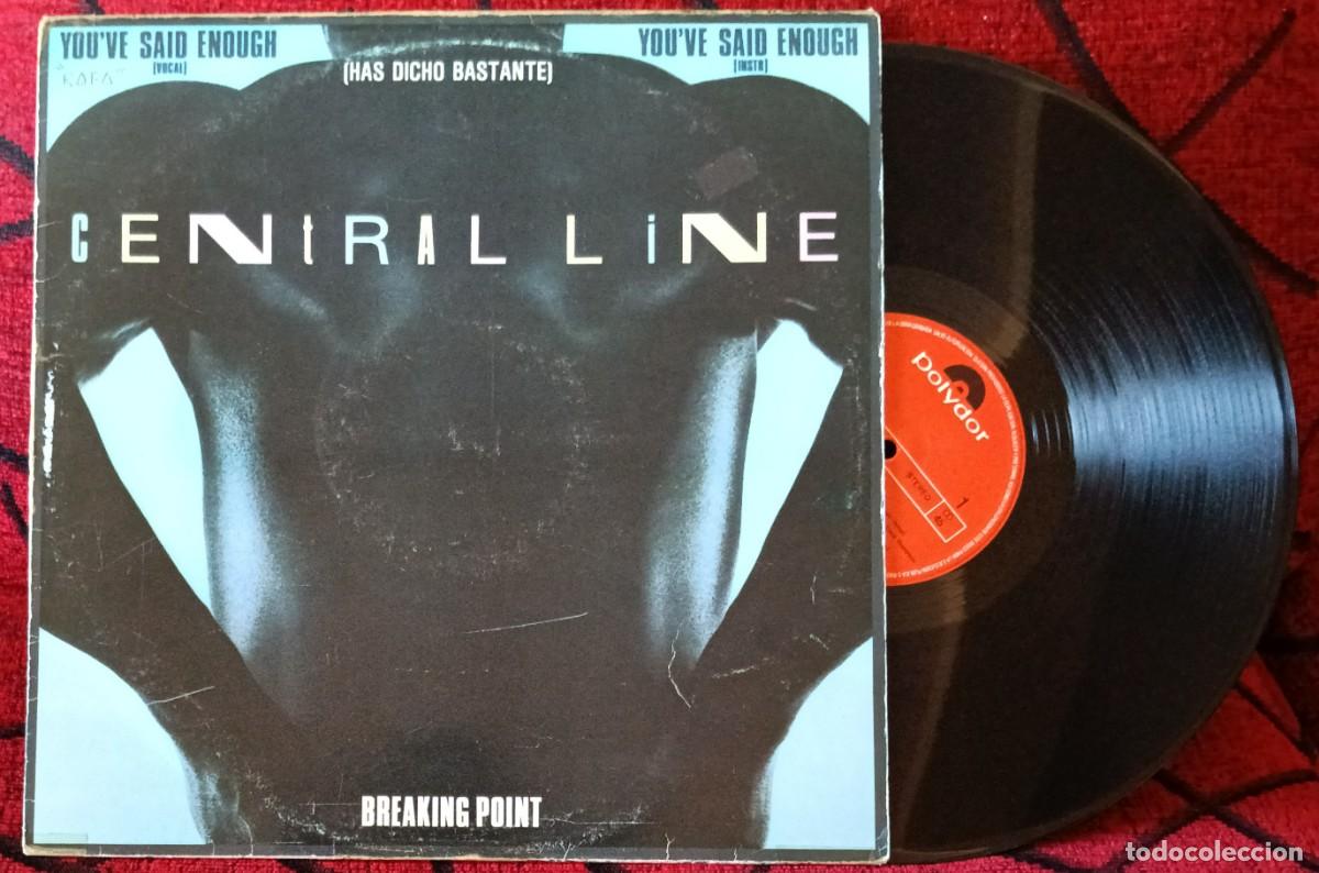 Discos de vinilo: CENTRAL LINE ** You've Said Enough ** MAXI SINGLE VINILO 1982