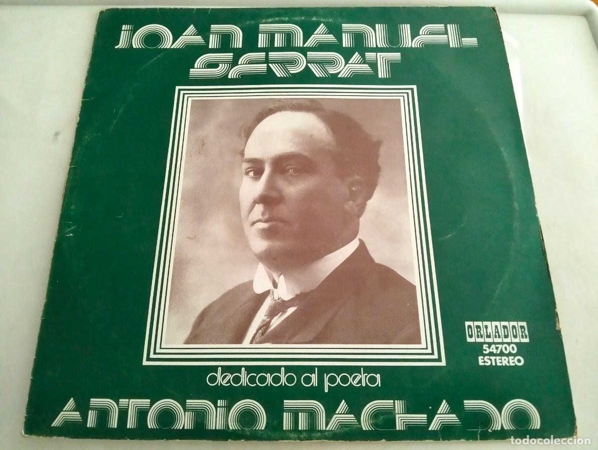 Discos de vinilo: JUAN MANUEL SERRAT, DISCO LP DEDICADO AL POETA ANTONIO MACHADO , EDITADO ORLADOR, A&Ntilde;O 1975