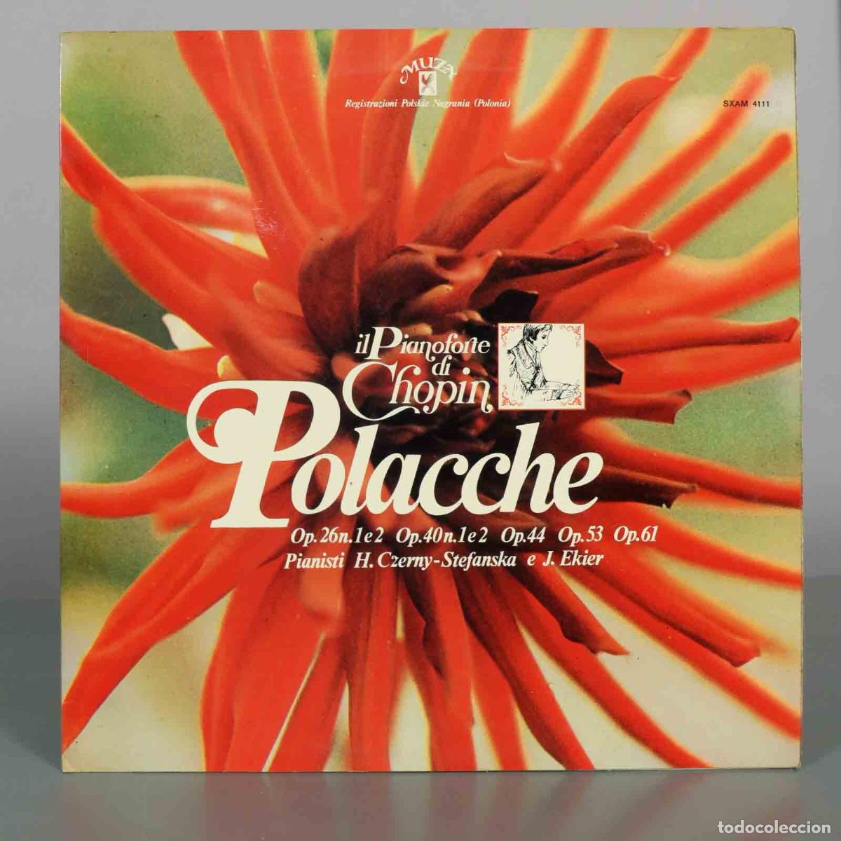 Discos de vinilo: LP. il Pianoforte di Chopin - Polacche - Halina Czerny-Stefańska, Jan Ekier - Muza