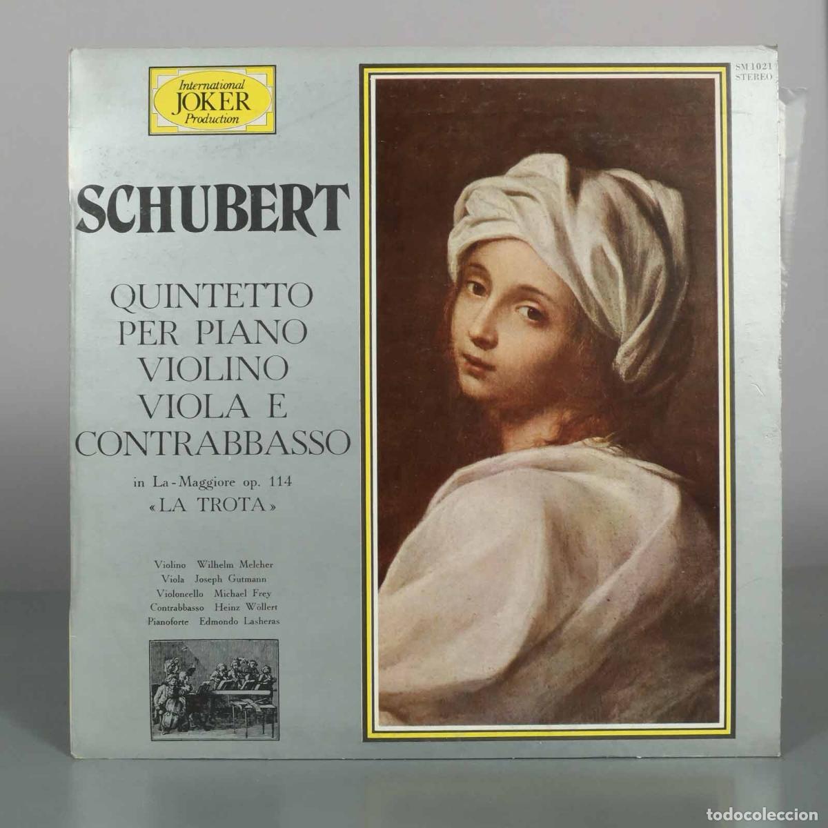 Discos de vinilo: LP. Quintetto per piano, violino, viola e contrabbasso La Trota - Franz Schubert - Melcher, Jose