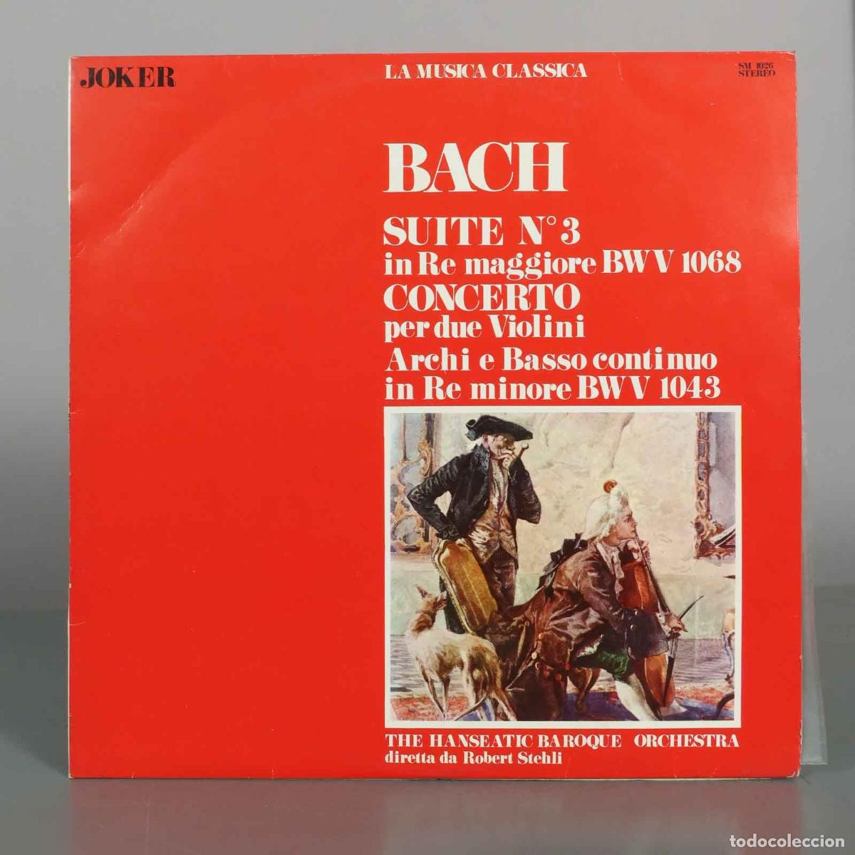 Discos de vinilo: LP. stehli Bach - Suite N.&ordm; 3 en re mayor BWV 1068, Concerto per due Violini Archi e Basso con