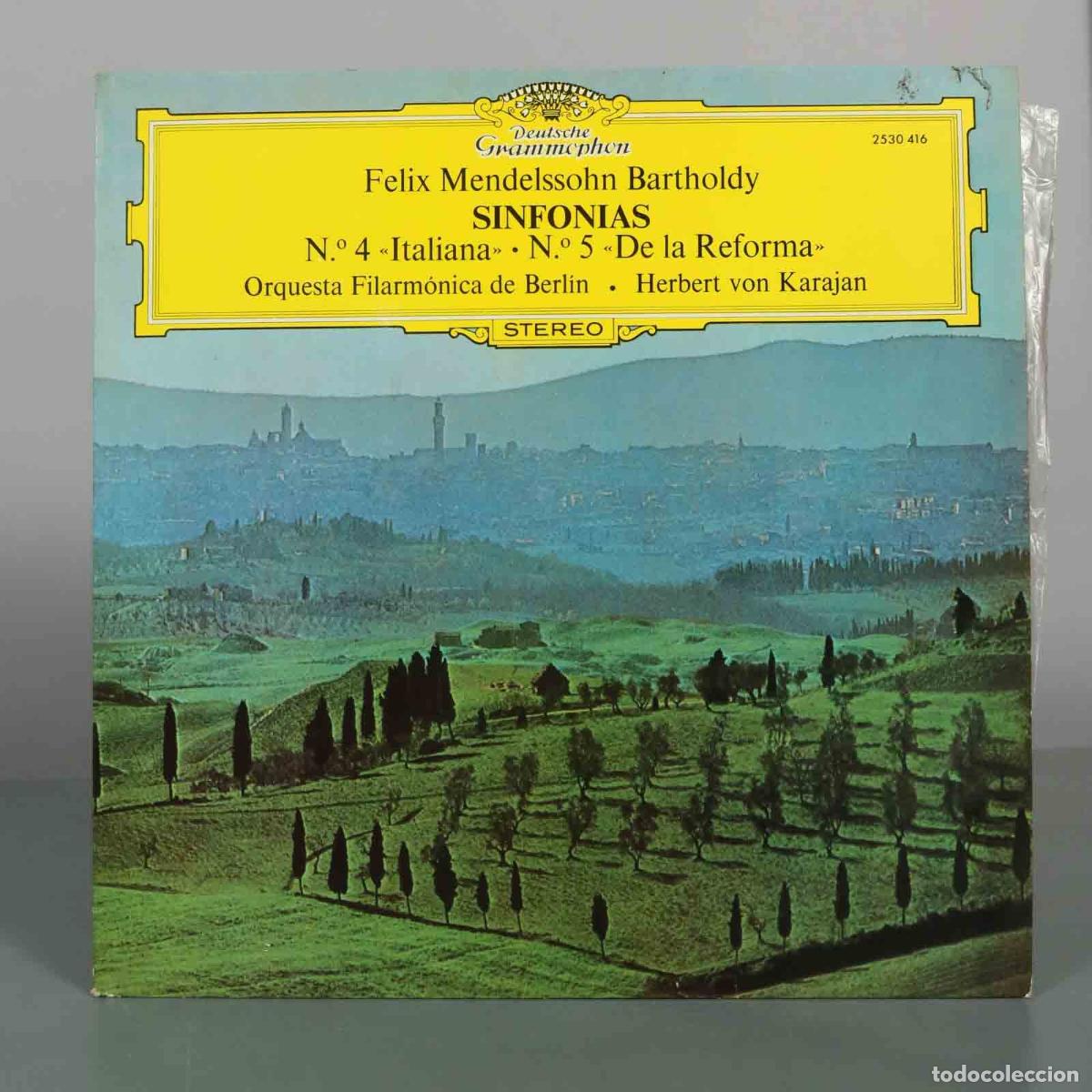 Discos de vinilo: LP. Sinfonias N.&ordm; 4 Italiana, N.&ordm; 5 De la Reforma - Mendelssohn Bartholdy - Orquesta Filarm&oacute;nica d