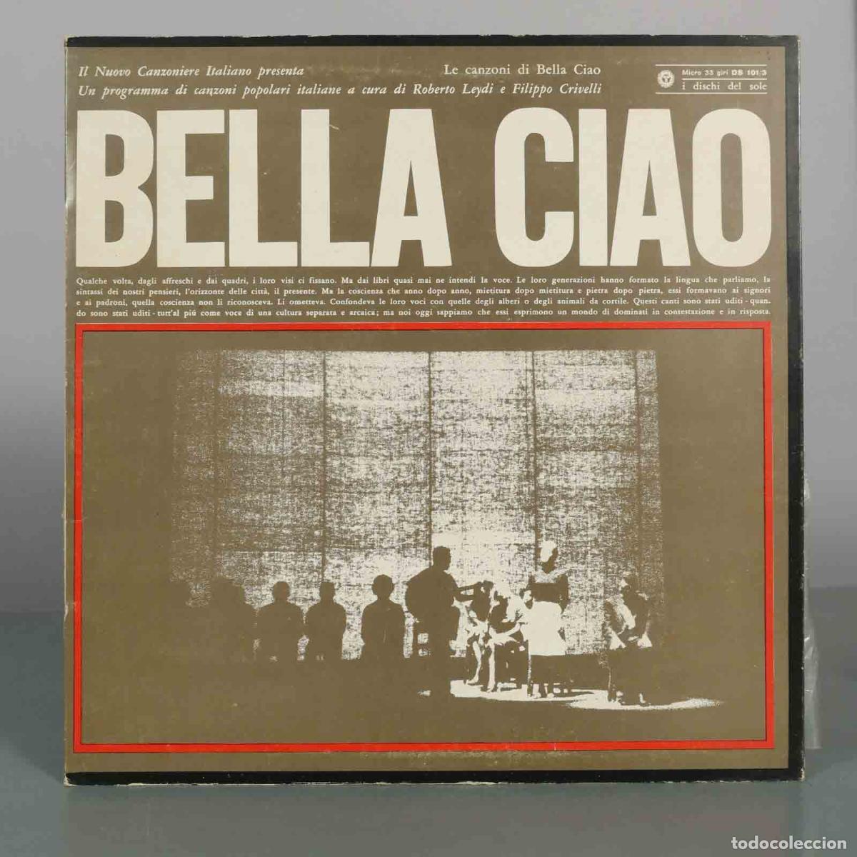 Discos de vinilo: LP. Bella Ciao - Il Nuovo Canzoniere Italiano - Roberto Leydi, Filippo Crivelli - I Dischi del Sole