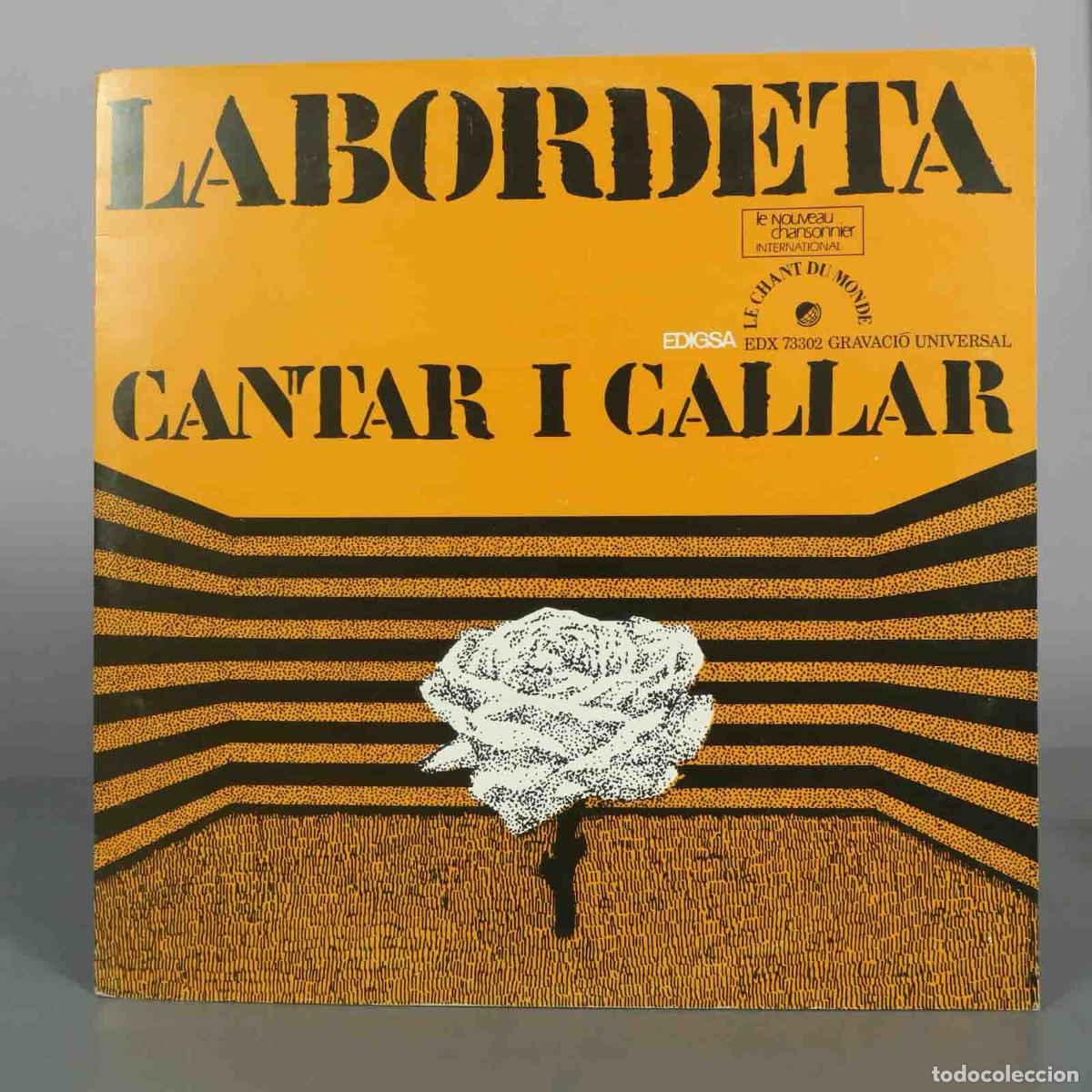 Discos de vinilo: LP. Cantar I Callar - Jos&eacute; Antonio Labordeta - Edigsa