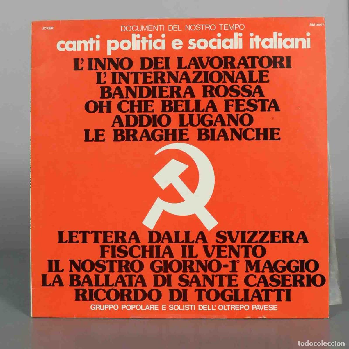 Discos de vinilo: LP. Canti politici e sociales italiani - Gruppo Popolare e Solisti dell&acute;Oltrep&ograve; Pavese