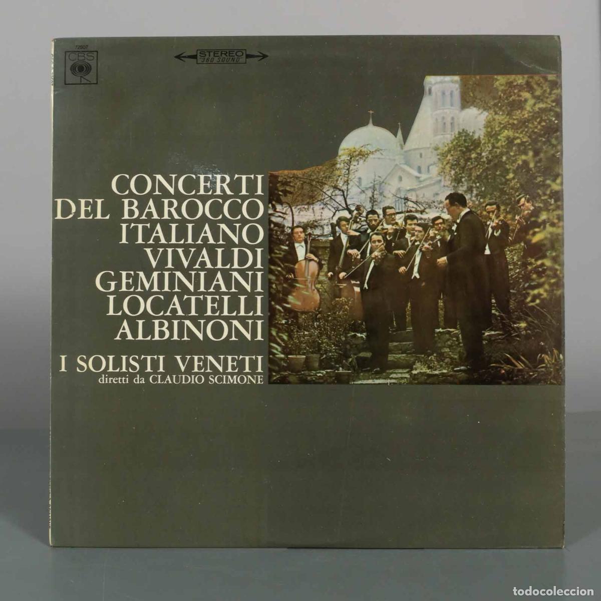 Discos de vinilo: LP. Concerti del Barocco Italiano - Vivaldi, Geminiani, Locatelli, Albinoni - I Solisti Veneti,
