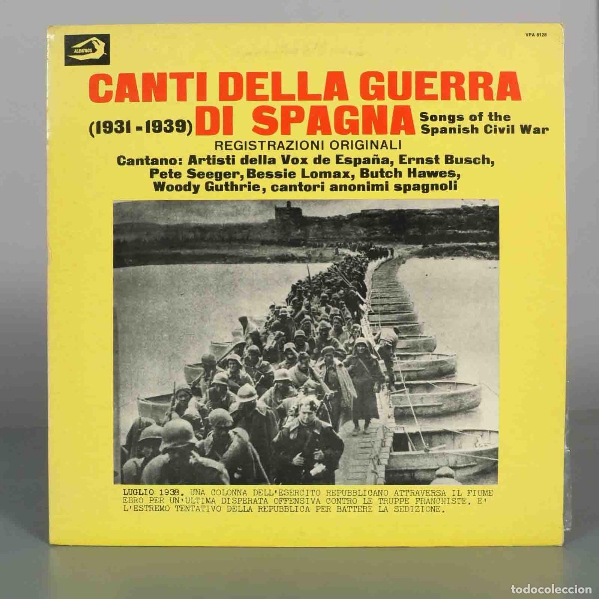 Discos de vinilo: LP. Canti Della Guerra Di Spagna - Albatros - Pete Seeger, Woody Guthrie, Ernst Busch, Lomax, But
