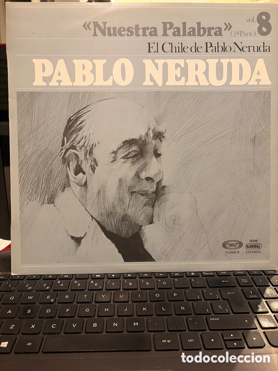 Discos de vinilo: PABLO NERUDA - EL CHILE DE PABLO NERUDA LP SPAIN - Foto 1