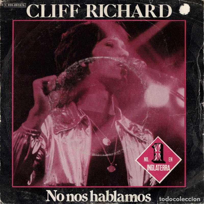 Discos de vinilo: Cliff Richard - No nos hablamos (We Don't Talk Anymore) / No cuentes conmigo (Count Me Out). Single