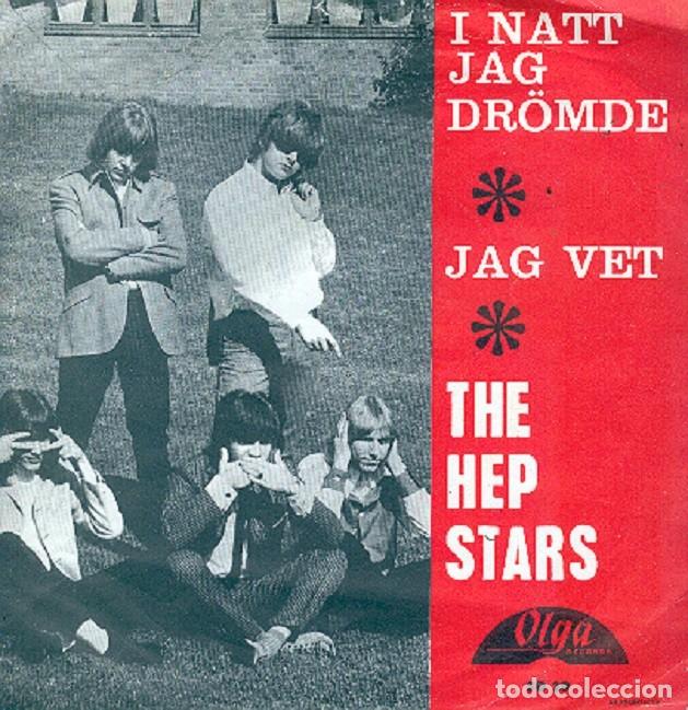 Discos de vinilo: The Hep Stars &ndash; I Natt Jag Dr&ouml;mde; Jag Vet &ndash; OLGA SO-29 (Ed. Sueca) - 1966