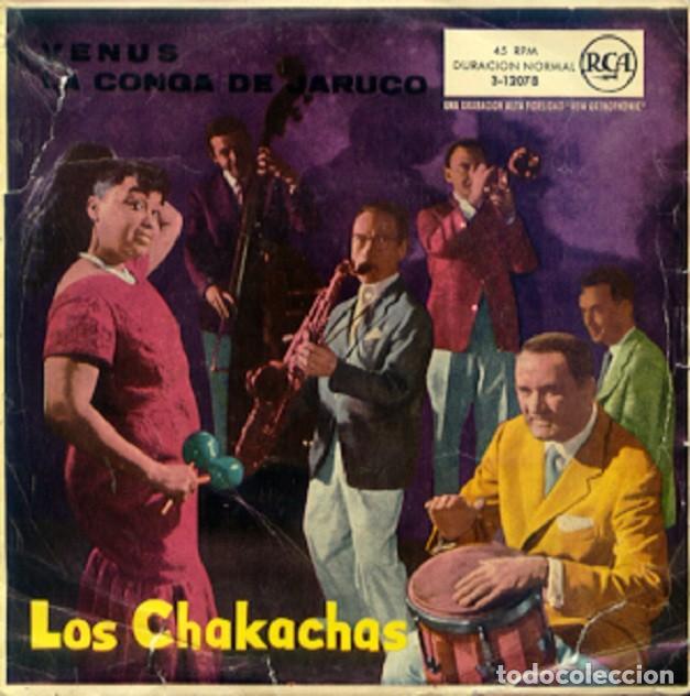 Discos de vinilo: Les Chakachas &ndash; Venus; La conga de Jaruco &ndash; RCA 3-12078 &ndash; 1959
