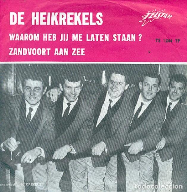 Discos de vinilo: Heikrekels - Waarom Heb Jij Me Laten Staan?; Zandvoort Aan Zee &ndash; TELSTAR 1244 (Ed. Holandesa) &ndash; 1967