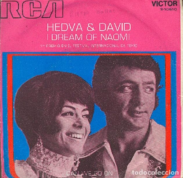Discos de vinilo: Hedva & David &ndash; I dream of Naomi; Can we go on &ndash; RCA 3-10610 &ndash; 1971