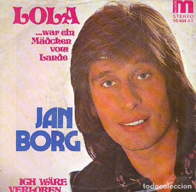 Discos de vinilo: Jan Borg &ndash; Lola; Ich W&auml;re Verloren &ndash; M 16 464 (Ed. Alemana) &ndash; 1975
