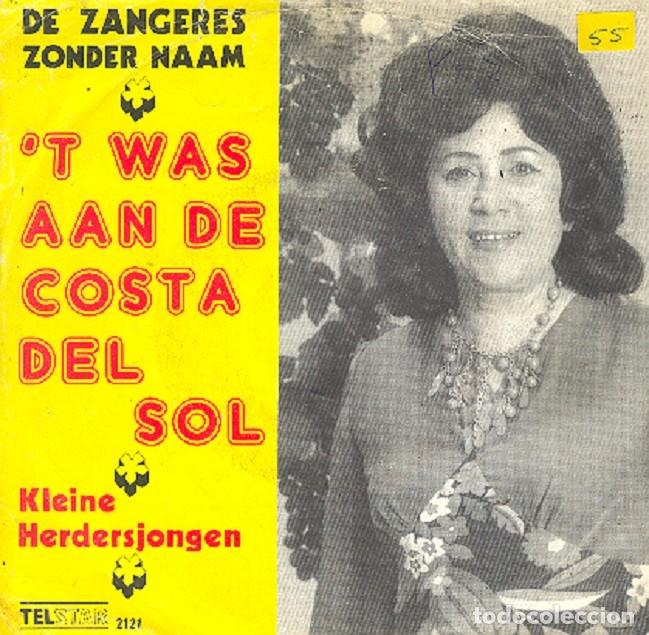 Discos de vinilo: Zangeres Zonder Naam - 't Was Aan De Costa Del Sol + 1 &ndash; TELSTAR 2121 (Ed. Holandesa) &ndash; 1975