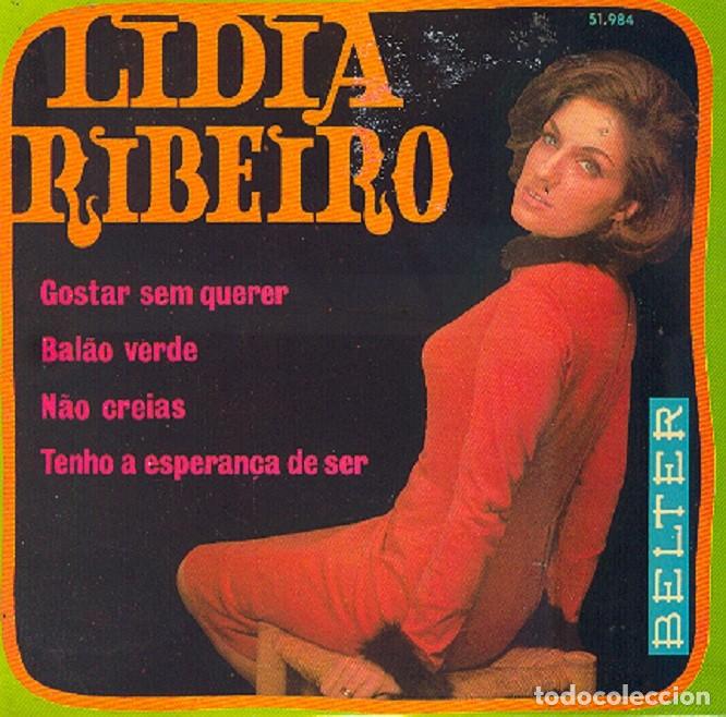 Discos de vinilo: Lidia Ribeiro &ndash; Gostar sem querer; Balao verde; Nao creias + 1 &ndash; BELTER 51.984 &ndash; 1970