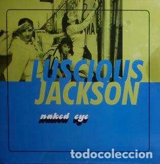 Discos de vinilo: Naked Eye (12&rdquo; Maxi) - Luscious Jackson