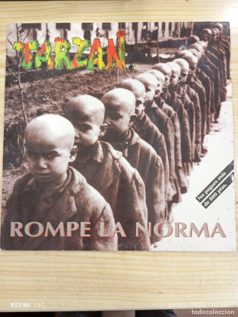Discos de vinilo: Tarzan... &lrm;&ndash; Rompe La Norma Sello: Potencial Hardcore &lrm;&ndash; PHC29, Mala Raza &lrm;1994