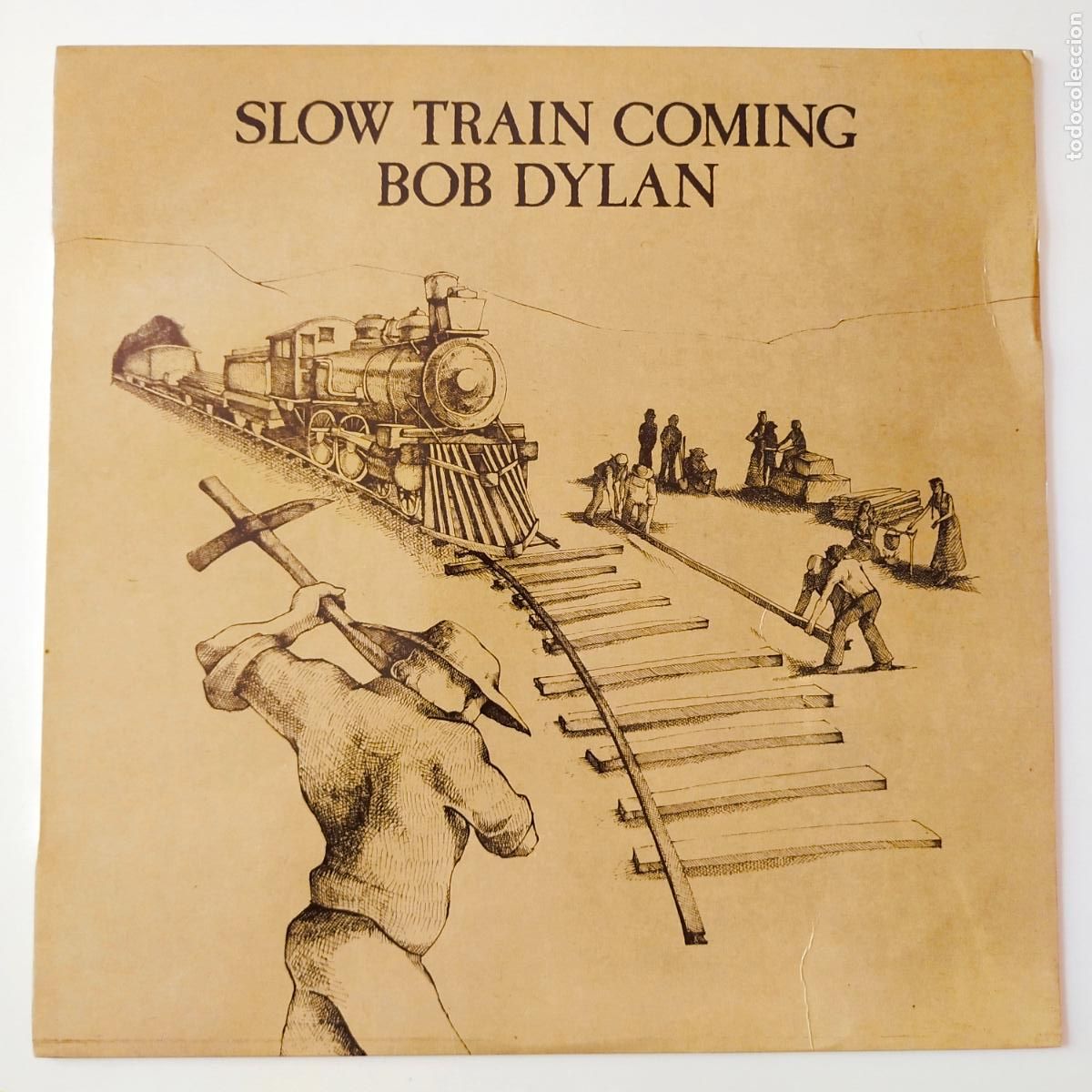 Discos de vinilo: BOB DYLAN- SLOW TRAIN COMING- LP ESPA&Ntilde;A 1979 + 2 ENCARTES- DISCO EXC. ESTADO- RE. 2