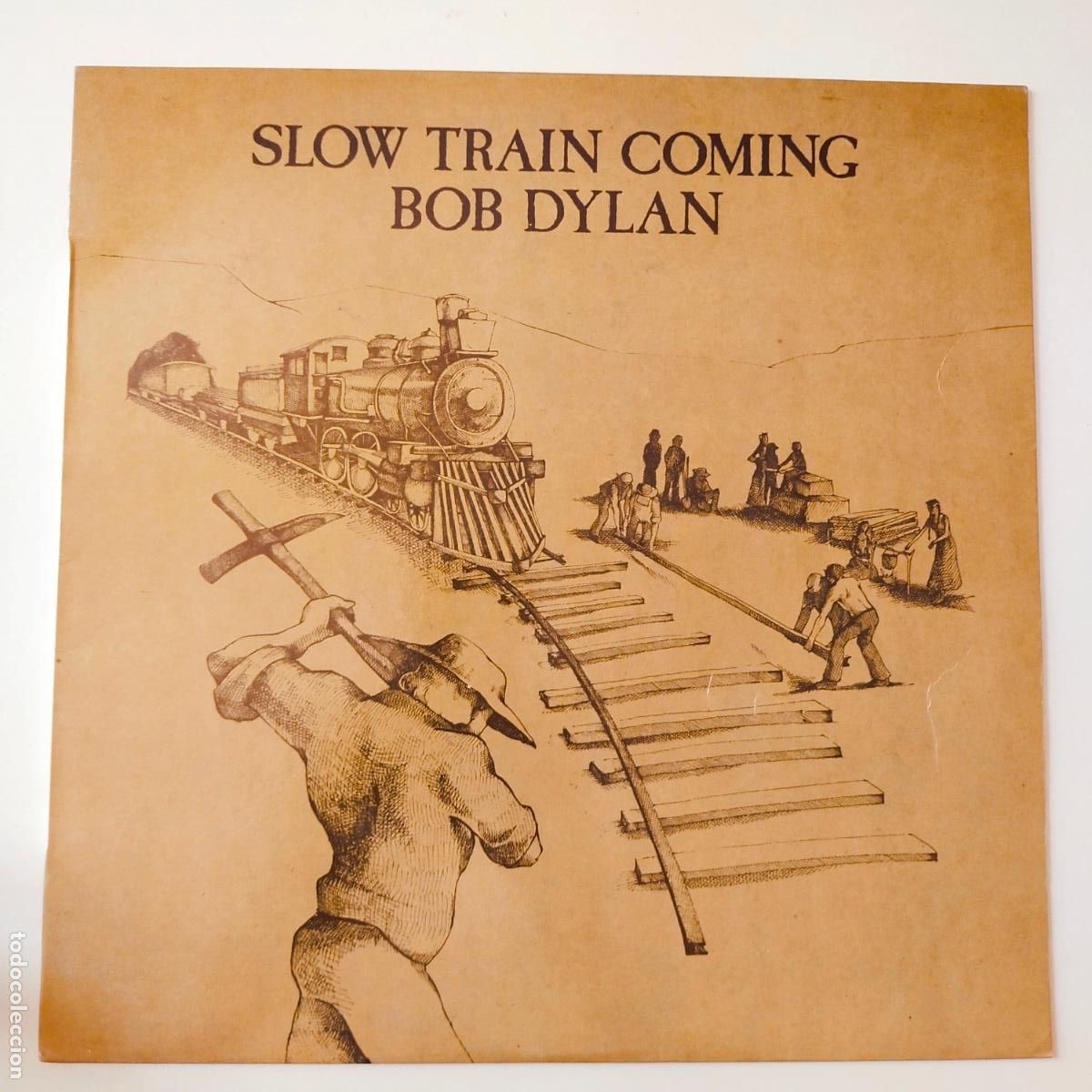 Discos de vinilo: BOB DYLAN- SLOW TRAIN COMING- LP ESPA&Ntilde;A 1979 + 2 ENCARTES- DISCO COMO NUEVO.- RE. 3