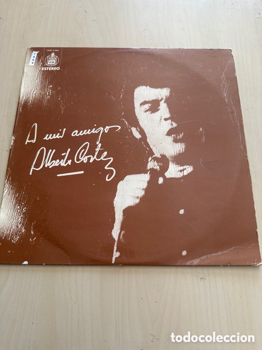 Discos de vinilo: Vin 7664 A mis amigos alberto cortes -vinilo segunda mano