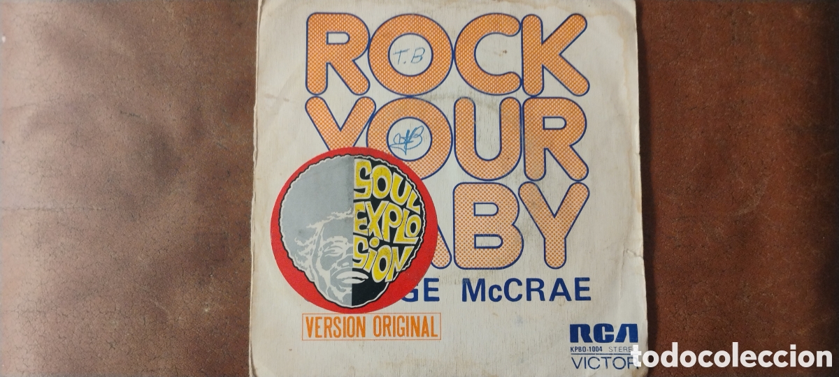 Discos de vinilo: GEORGE McCRAE-ROCK YOUR BABY&bull;SOUL EXPLOSION-SINGLE-RCA/SPAIN-KSA