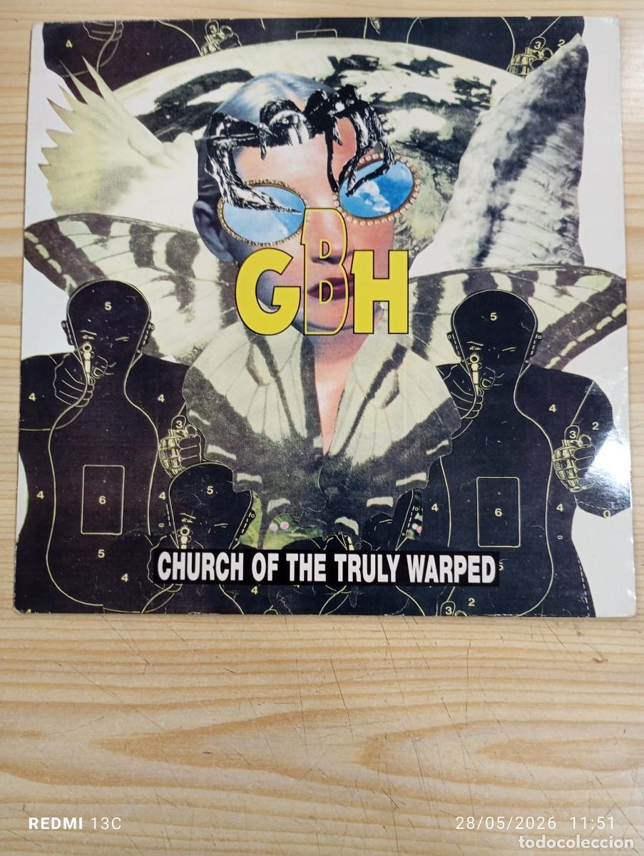 Discos de vinilo: LP - G.B.H. &lrm;&ndash; Church Of The Truly Warped Sello: Rough Justice &lrm;&ndash; JUST 21 - Edicion uk 1992
