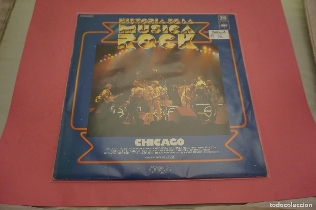 Discos de vinilo: LP - HISTORIA DE LA MUSICA ROCK N&ordm; 28 - CHICAGO - EL DISCO ESTA COMO NUEVO