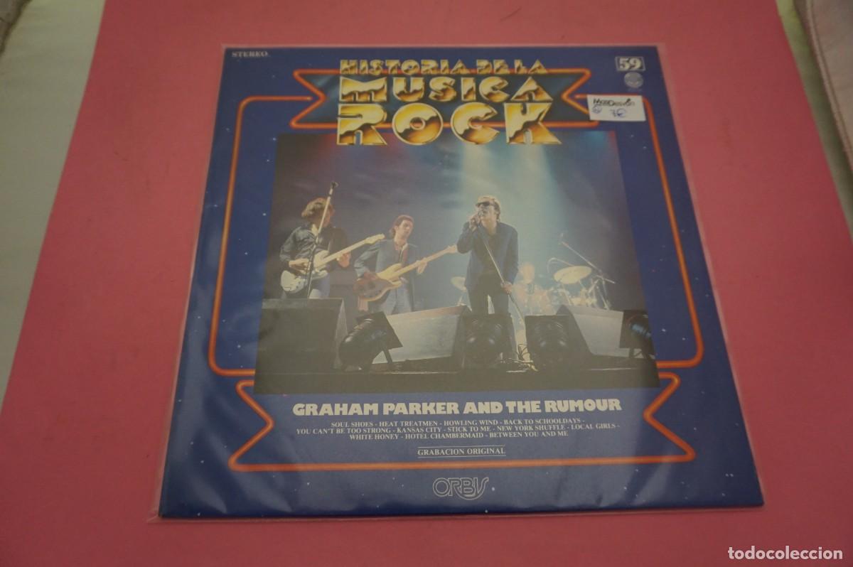 Discos de vinilo: LP - HISTORIA DE LA MUSICA ROCK N&ordm; 59 - GRAHAM PARKER AND THE RUMOUR - DISCO EN EXCELENTE ESTADO