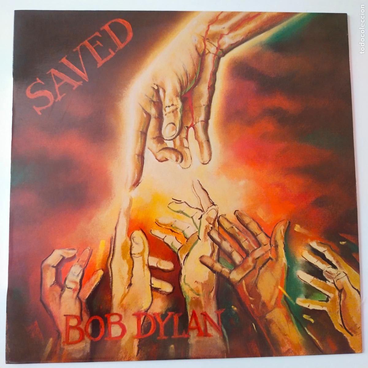 Discos de vinilo: BOB DYLAN- SAVED- LP ESPA&Ntilde;A 1980 + ENCARTE- DISCO COMO NUEVO.