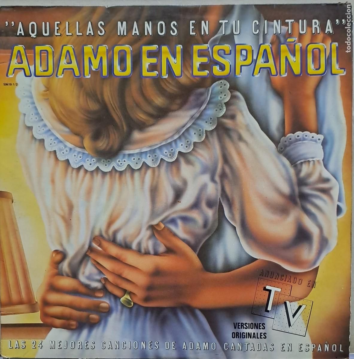 Discos de vinilo: LP DOBLE AQUELLAS MANOS EN TU CINTURA VOL 2-SALVATORE ADAMO. LP-SEXT-1047 ,2