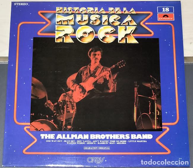 Discos de vinilo: The Allman Brothers Band - Historia de la M&uacute;sica Rock - LP Polydor ref. 28 61 300. Ed. espa&ntilde;ola 1982