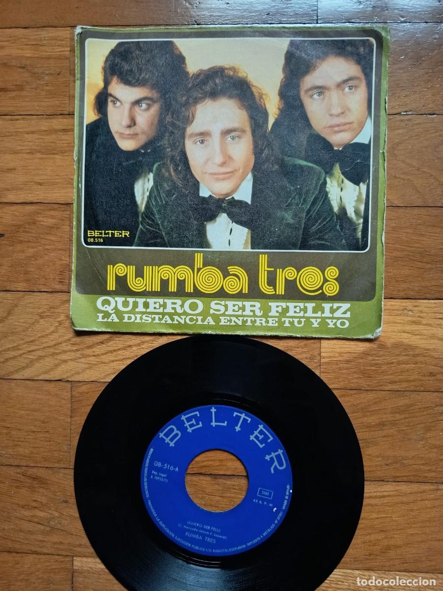 Discos de vinilo: SINGLE - RUMBA TRES - QUIERO SER FELIZ - 1975