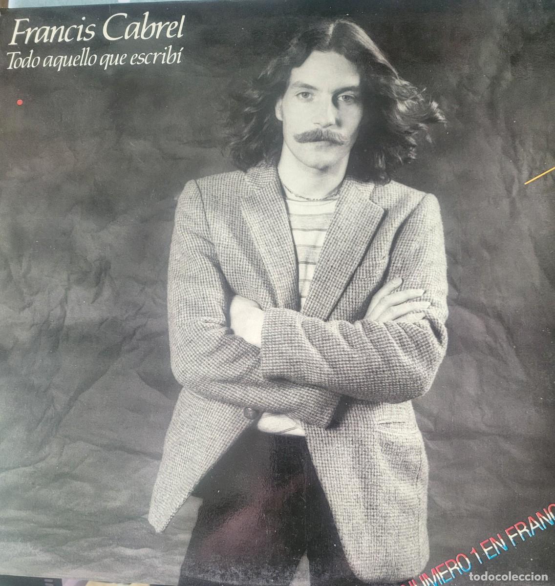 Discos de vinilo: Francis Cabrel en Espa&ntilde;ol Lp sello CBS editado en Espa&ntilde;a a&ntilde;o 1980...