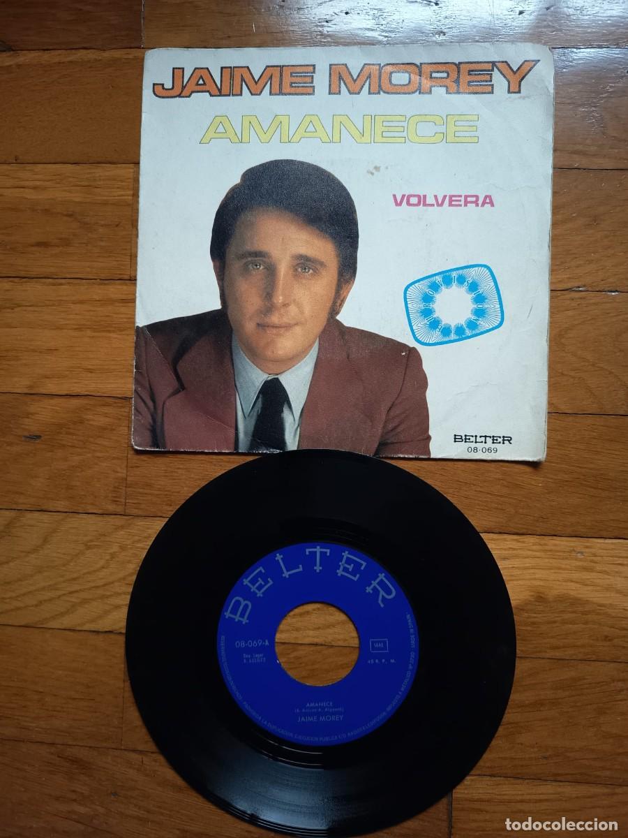 Discos de vinilo: SINGLE - JAIME MOREY - AMANECE - 1972 - Foto 1